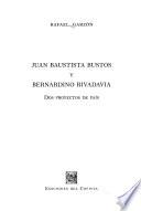 Juan Baustista [sic] Bustos y Bernardino Rivadavia