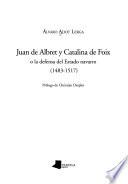 Juan de Albret y Catalina de Foix o la defensa del estado navarro (1483-1517)
