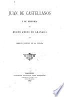 Juan de Castellanos y su Historia del neuvo reino de Granada