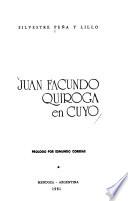 Juan Facundo Quiroga en Cuyo