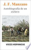 Juan Francisco Manzano - Autobiografía de un Esclavo