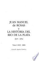 Juan Manuel de Rosas y la historia del Río de la Plata, 1815-1852: 1815-1820