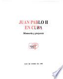 Juan Pablo II en Cuba
