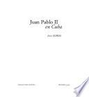 Juan Pablo II en Cuba