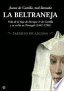 Juana de Castilla, mal llamada La Beltraneja