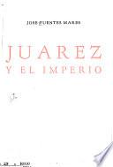 Juárez y el Imperio