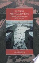 Judging 'Privileged' Jews