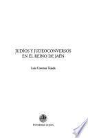 Judíos y judeoconversos en el reino de Jaén