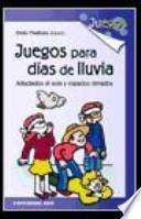 Juegos para días de lluvia
