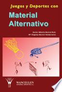 Juegos y deportes con material alternativo