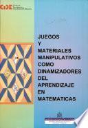 Juegos y materiales manipulativos como dinamizadores del aprendizaje en matemáticas
