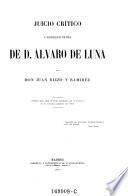 Juicio crítico y significacion política de D. Álvaro de Luna