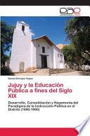 Jujuy y la Educación Pública a fines del Siglo XIX