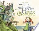 Julia's House for Lost Creatures