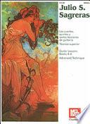 Julio S Sagreras Guitar Lessons Books 4-6 (Advanced Tech.)