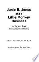 Junie B. Jones #2: Junie B. Jones and a Little Monkey Business