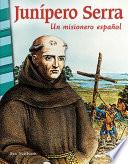 Junípero Serra: Un misionero español (Junipero Serra: A Spanish Missionary) 6-Pack