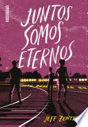 Juntos somos eternos