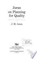 Juran on Planning for Quality