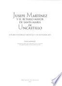 Jusepe Martínez y el retablo mayor de Santa María de Uncastillo