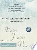 Justicia colaborativa online: mediación digital