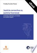 Justicia correctiva vs. justicia funcional