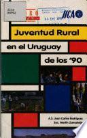 Juventud Rural en el Uruguay de los'90