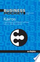Kairos: hacia la gestión de múltiples prioridades para ser más eficaz y efectivo