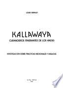 Kallawaya, curanderos itinerantes de los Andes
