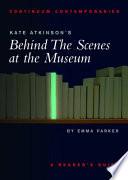 Kate Atkinson's Behind the Scenes at the Museum
