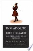 Kierkegaard. Construcción de lo estético