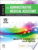 Kinn's The Administrative Medical Assistant E-Book