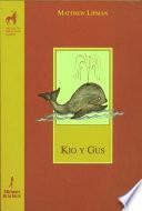 Kio y Gus