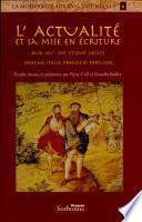 L'actualité et sa mise en écriture aux XVe-XVIe et XVIIe siècles