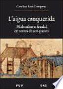 L'aigua conquerida