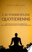 L'autodiscipline quotidienne