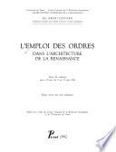L'Emploi des ordres dans l'architecture de la Renaissance