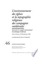 L' Environnement des églises et la topographie religieuse des campagnes médiévales