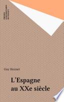 L'Espagne au XXe siècle