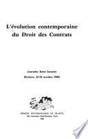 L'évolution contemporaine du droit des contrats