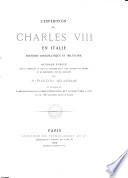 L'expédition de Charles viii. en Italie: histoire diplomatique et militaire