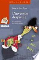 L'inventor despistat