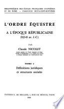 L'Ordre équestre à l'époque républicaine