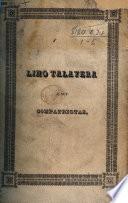 L. Talavera a sus compatriotas. [A statement of facts concerning the acquittal of V. Silva, tried for the murder of F. Talavera.]
