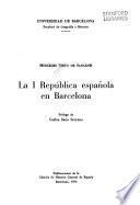 La 1. República Española en Barcelona