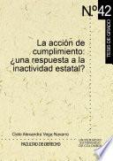 La acción de cumplimiento: ¿una respuesta a la inactividad estatal?