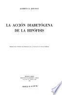 La acción diabetógena de la hipófisis