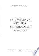 La actividad artística en Valladolid