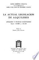 La actual legislación de alquileres