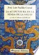 La Acupuntura en la Senda de la Salud
